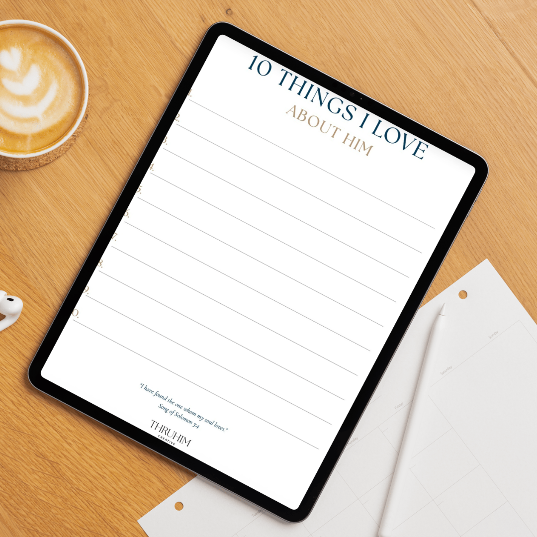10 Things I Love About Him printable worksheet displayed on a tablet next to a cup of coffee
